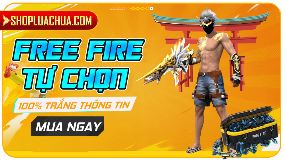Acc Free Fire Tự Chọn